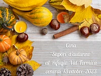 CENA "SAPORI D'AUTUNNO" al Rifugio Val Formica, Altopiano di Asiago - 20 ottobre 2023