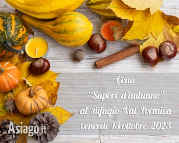 Cena sapori d'autunno al Rifugio Val Formica di Asiago