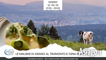 E25 Le malghe di Asiago al Tramonto escursione e cena gourmet