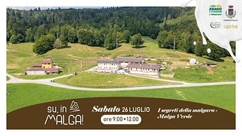 Escursione e visita guidata a Malga Verde 26 luglio 2025