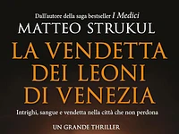APERITIVO CON L'AUTORE - Matteo Strukul presenta "La vendetta dei leoni di Venezia" - Roana, giovedì 13 agosto 2026