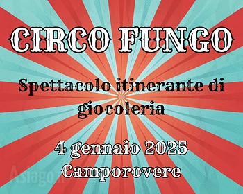 Circo Fungo a Camporovere spettacolo di giocoleria con laboratorio