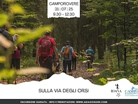 ESCURSIONE GUIDATA "Sulla via degli orsi" - Camporovere, giovedì 31 luglio 2025