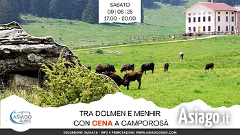 E09 Tra Dolmen e Menhir...tra le tracce preistoriche con cena a Camporosà
