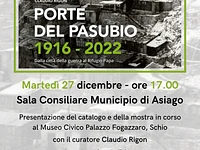 Porte del Pasubio, 1916-2022 – Dalla città della guerra al Rifugio Papa 27 dicembre 2022 Asiago