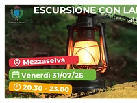 Escursione "Con le lanterne al Monte Erio" - Mezzaselva, venerdì 31 luglio 2026