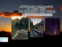 "Aspettando Ferragosto al Baito Erio dal tramonto alle stelle" escursione guidata - Mezzaselva, 14 agosto 2024