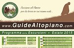 Escursioni Guidate Estive nei Luoghi dellaGrande Guerra con Guide Altopiano 2015