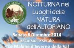 Escursione Guidata Naturali "Val Formica" con Guide Altopiano-06 Dicembre SERALE