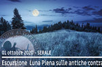 LUNA PIENA SULLE ANTICHE CONTRADE escursione guidata, 1 ottobre 2020 SERA