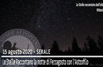 LE STELLE RACCONTANO, la notte di Ferragosto a Porta Manazzo, 15 agosto 2020 
