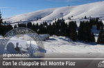 CIASPOLATA GUIDATA SUL MONTE FIOR, 10 gennaio 2021