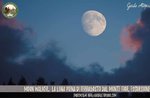 MOON WALKER, la Luna di Ferragosto dal Monte Fior, 15 agosto 2019
