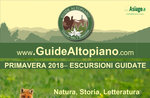 ESCURSIONI e TREKKING - VISITE GUIDATE Primavera 2018 GUIDE ALTOPIANO 