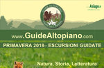 ESCURSIONI e TREKKING - VISITE GUIDATE Primavera 2018 GUIDE ALTOPIANO 