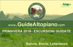ESCURSIONI e TREKKING - VISITE GUIDATE Primavera 2019 GUIDE ALTOPIANO 