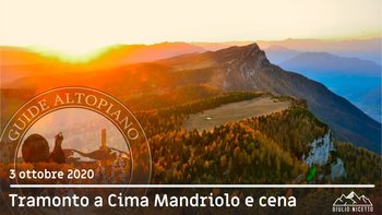 Tramonto cima mandrioloc Guide Altopiano