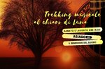 Trekking musicale al chiaro di Luna - Sabato 17 agosto 2019