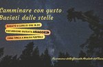 Camminare con gusto: Baciati dalle stelle - Sabato 6 luglio 2019