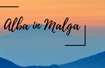 ALBA IN MALGA - Domenica 19 Agosto 2018