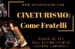 Cineturismo: come fratelli - Sabato 24 Novembre 2018