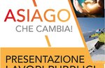 ASIAGO CHE CAMBIA - Serata di presentazione dei lavori pubblici - 11 febbraio 2019