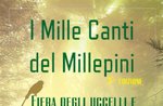 I MILLE CANTI DEL MILLEPINI - Fiera degli uccelli e della natura ad Asiago - 2 settembre 2018