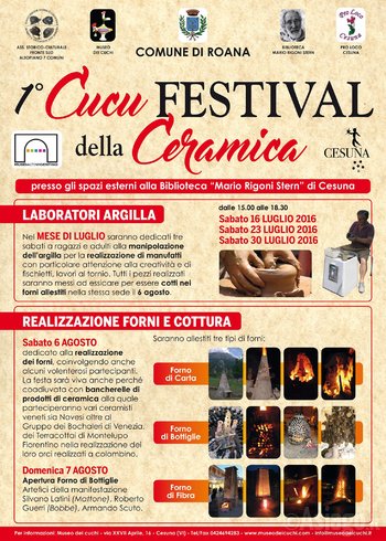 1° CUCU FESTIVAL della CERAMICA, Cesuna di Roana, luglio-agosto 2016