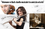 Culture &amp; music-"Telemann vs Bach: musical duel between friendship and art"  