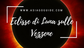 Eclisse luna Asiago Guide