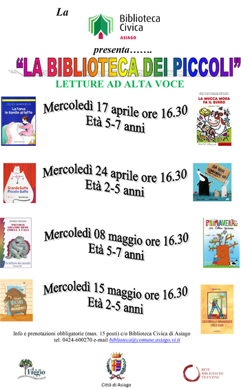 LA BIBLIOTECA DEI PICCOLI - Letture per bambini alla Biblioteca Civica di Asiago - Aprile/maggio 2019