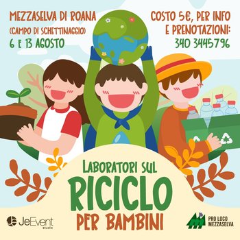 Mezzaselva Laboratori di Riciclo per bambini 2022