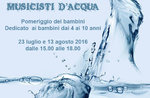 Laboratorio "MUSICISTI D'ACQUA" al Museo dell'Acqua, Asiago, 23 luglio 2016