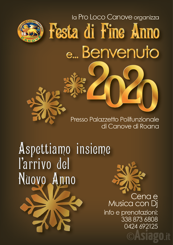 Capodanno 2020 Canove - Altopiano di Asiago Capodanno 2020 Canove - Altopiano di Asiago