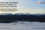 5ª edizione CIASPOBIANCA sulle nevi di Enego Valmaron Marcesina, 8 febbraio 2015