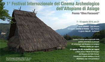 1º Festival Internazionale del Cinema Archeologico dell’Altopiano di Asiago 1º Festival Internazionale del Cinema Archeologico dell’Altopiano di Asiago