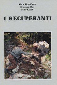 I recuperanti di Ermanno Olmi I recuperanti di Ermanno Olmi