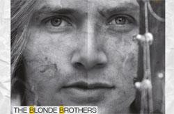 The Blonde Brothers ad Asiago