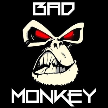 Bad Monkey Bad Monkey