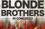 Blonde Brothers concert Sunday July 20 Canove di Roana-Asiago Plateau