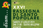 26^ Rassegna di canti popolari "COL NOSTRO CANTO ANDIAM..." ad Asiago - 27 luglio 2019