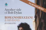 Show "ANOTHER SIDE OF BOB DYLAN" with ROMANO REGGIANI AND HIS BAND in Cesuna di Roana - 21 February 2020