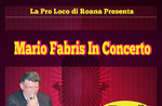 Mario Fabris in concert in August 19, 2016 to 360°, Roana, Italian music