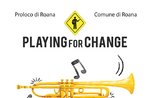 Concert by PLAYING FOR CHANGE to ROANA PLAYS FOR CHANGE, Roana, July 17, 2016