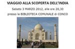 Viaggio alla scoperta dell'India, sabato 3 marzo 2012, Conco Sabato 3 marzo 2012