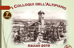 I COLLOQUI DELL'ALTIPIANO 2019 ad Asiago - 7, 10 e 13 agosto 2019