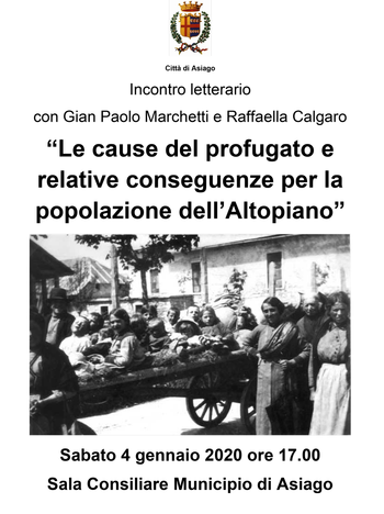 Conferenza sul profugato ad Asiago Conferenza sul profugato ad Asiago