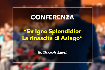 Conferenza sulla rinascita di Asiago