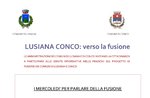 "LUSIANA-CONCO: VERSO LA FUSIONE" - Serate informative per parlare della fusione - Dal 12 settembre al 5 dicembre 2018