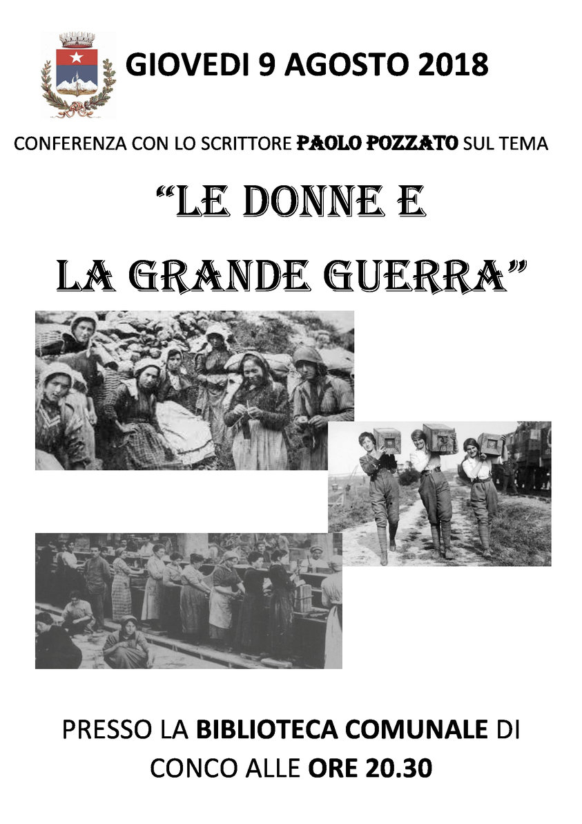 Incontro Le Donne E La Grande Guerra A Cura Del Prof P Pozzato A